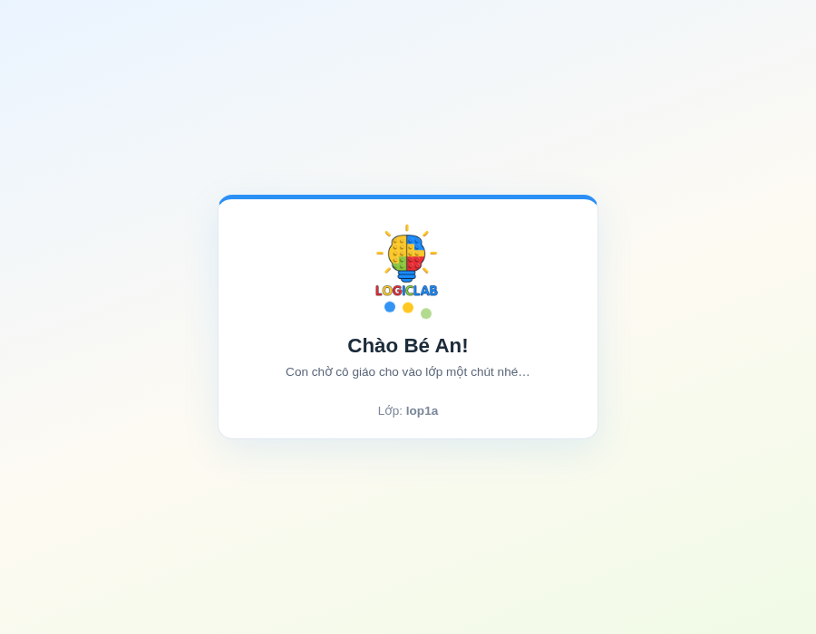 Màn hình của học sinh: Chào An! Vui lòng đợi giáo viên cho vào lớp, kèm mã lớp lop1a